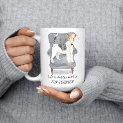 Life is better with a Wire Haired Fox Terrier dog mug (Illustrated collection) 13 Life is better with a Wire Haired Fox Terrier dog mug (Illustrated collection) - Image 4