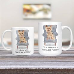 Life is better with a Yorkshire Terrier dog mug (Illustrated collection) 12 Life is better with Yorkshire Terrier Designs 11oz and 15oz comparison TV Room