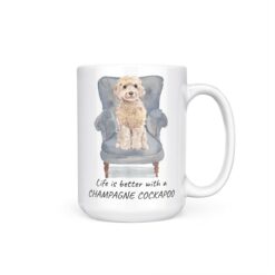 Life is better with champagne cockapoo 15oz handle right white