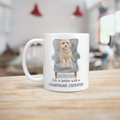Life is better with champagne cockapoo Designs handle left kitchen