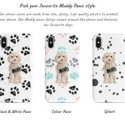 Champagne cockapoo Muddy Paws phone case. 3 muddy styles for your Iphone 15 Pro Max, Iphone 14, 13, 12 to 6 & Samsung Galaxy S23 Ultra, S22, S21 to S6. 9 Adventure dogs muddy champagne cockapoo bw paws front view transparent variations