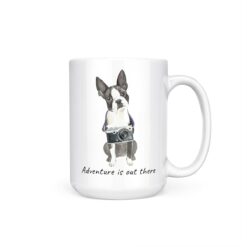adventure is out there dog mug boston terrier 15oz handle right white
