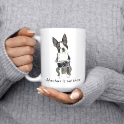 adventure is out there dog mug boston terrier 15oz jumper front