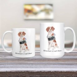 Adventure is out there Brittany dog mug (Illustrated collection) 12 adventure is out there dog mug brittany 11oz and 15oz comparison tv room