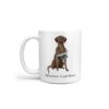adventure is out there dog mug brown labrador retriever handle left white