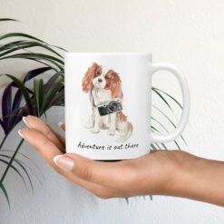 Adventure is out there Cavalier King Charles Spaniel dog mug (Illustrated collection) 19 adventure is out there dog mug cavalier king charles spaniel mug in hand plant
