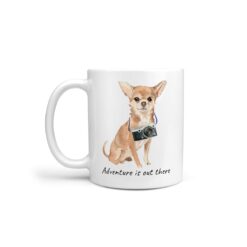 Adventure is out there Chihuahua dog mug (Illustrated collection)