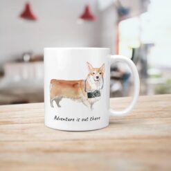Adventure is out there Corgi dog mug (Illustrated collection) 18 adventure is out there dog mug corgi handle right kitchen