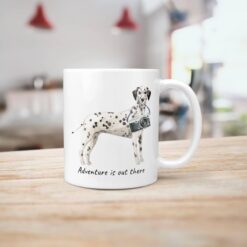 adventure is out there dog mug dalmatian handle right kitchen