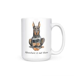 Adventure is out there Doberman dog mug (Illustrated collection) 15 adventure is out there dog mug doberman 15oz handle right white