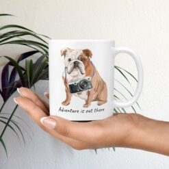 adventure is out there dog mug english bulldog mug in hand plant