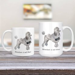 Adventure is out there Grey Poodle dog mug (Illustrated collection) 12 adventure is out there dog mug grey poodle 11oz and 15oz comparison tv room