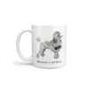 Adventure is out there Grey Poodle dog mug (Illustrated collection) 2 adventure is out there dog mug grey poodle handle left white