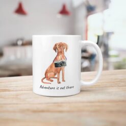 Adventure is out there Hungarian Vizsla dog mug (Illustrated collection) 18 adventure is out there dog mug hungarian vizsla handle right kitchen