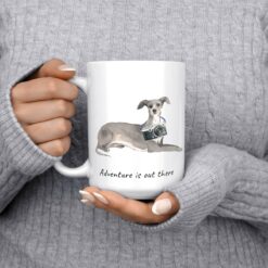 Adventure is out there Italian greyhound dog mug (Illustrated collection) 13 adventure is out there dog mug italian greyhound 15oz jumper front
