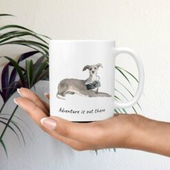 Adventure is out there Italian greyhound dog mug (Illustrated collection) 19 adventure is out there dog mug italian greyhound mug in hand plant