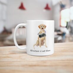 adventure is out there dog mug labrador retriever handle left kitchen