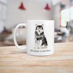 Adventure is out there Malamute dog mug (Illustrated collection) 14 adventure is out there dog mug malamute handle left kitchen