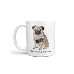 Adventure is out there Pug dog mug (Illustrated collection)