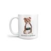 Adventure is out there Staffordshire Bull Terrier dog mug (Illustrated collection)
