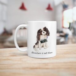 Adventure is out there Tri colour King Charles Spaniel dog mug (Illustrated collection) 14 adventure is out there dog mug tri colour king charles spaniel handle left kitchen
