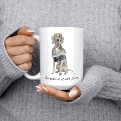 adventure is out there dog mug weimaraner 15oz jumper front
