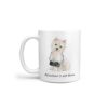Adventure is out there Westie dog mug (Illustrated collection) 1 adventure is out there dog mug westie handle left white