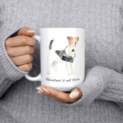 Adventure is out there Wire Haired Fox Terrier dog mug (Illustrated collection) 13 adventure is out there dog mug wire haired fox terrier 15oz jumper front