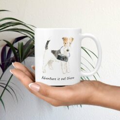 Adventure is out there Wire Haired Fox Terrier dog mug (Illustrated collection) 19 adventure is out there dog mug wire haired fox terrier mug in hand plant
