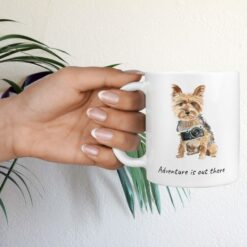 Adventure is out there Yorkshire Terrier dog mug (Illustrated collection) 17 adventure is out there dog mug yorkshire terrier hand holding plant