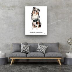 Adventure is out there Australian Shepherd dog canvas print illustration. Pre-stretched wall art ready to hang 13 adventure is out there portrait canvas australian shepherd 30x40 living room