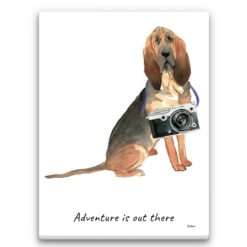 Adventure is out there BloodHound dog canvas print illustration. Pre-stretched wall art ready to hang