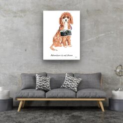 Adventure is out there Cavapoo dog canvas print illustration. Pre-stretched wall art ready to hang 13 adventure is out there portrait canvas cavapoo 30x40 living room