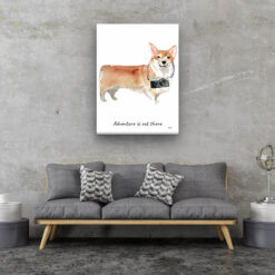 Adventure is out there Corgi dog canvas print illustration. Pre-stretched wall art ready to hang 13 adventure is out there portrait canvas corgi 30x40 living room