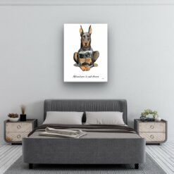 Adventure is out there Doberman dog canvas print illustration. Pre-stretched wall art ready to hang 11 adventure is out there portrait canvas doberman 30x40 bedroom