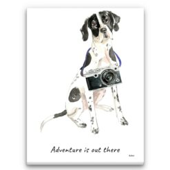 Adventure is out there English Pointer dog canvas print illustration. Pre-stretched wall art ready to hang