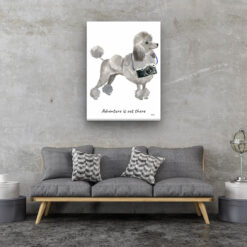 Adventure is out there Grey Poodle dog canvas print illustration. Pre-stretched wall art ready to hang 13 adventure is out there portrait canvas grey poodle 30x40 living room