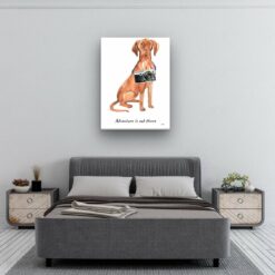 Adventure is out there Hungarian Vizsla dog canvas print illustration. Pre-stretched wall art ready to hang 11 adventure is out there portrait canvas hungarian vizsla 30x40 bedroom