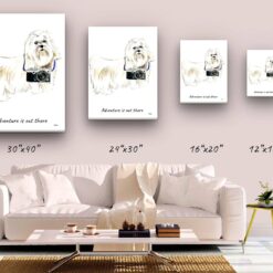 Adventure is out there Maltese dog canvas print illustration. Pre-stretched wall art ready to hang 9 adventure is out there portrait canvas maltese size comparison