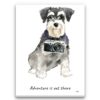 adventure is out there portrait canvas miniature schnauzer print front view