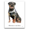 Adventure is out there Rottweiler dog canvas print illustration. Pre-stretched wall art ready to hang 1 adventure is out there portrait canvas rottweiler print front view