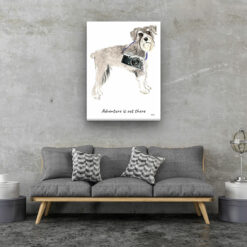 Adventure is out there Schnauzer dog canvas print illustration. Pre-stretched wall art ready to hang 13 adventure is out there portrait canvas schnauzer 30x40 living room