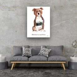 Adventure is out there Staffordshire Bull Terrier dog canvas print illustration. Pre-stretched wall art ready to hang 13 adventure is out there portrait canvas staffordshire bull terrier 30x40 living room