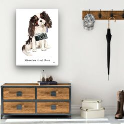 Adventure is out there Tri colour King Charles Spaniel dog canvas print illustration. Pre-stretched wall art ready to hang 12 adventure is out there portrait canvas tri colour king charles spaniel 30x40 hall