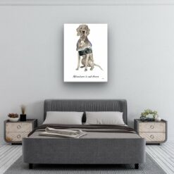 Adventure is out there Weimaraner dog canvas print illustration. Pre-stretched wall art ready to hang 11 adventure is out there portrait canvas weimaraner 30x40 bedroom