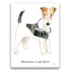 adventure is out there portrait canvas wire haired fox terrier print front view