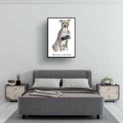 Adventure is out there American Staffordshire terrier grey dog print illustration. Framed & un-framed wall art 13 adventure is out there portrait print american staffordshire terrier grey 28x40 bedroom