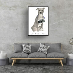 Adventure is out there American Staffordshire terrier grey dog print illustration. Framed & un-framed wall art 16 adventure is out there portrait print american staffordshire terrier grey 28x40 living room