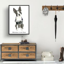 Adventure is out there Boston Terrier dog print illustration. Framed & un-framed wall art 14 adventure is out there portrait print boston terrier 28x40 hall
