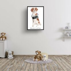 Adventure is out there Brittany dog print illustration. Framed & un-framed wall art 15 adventure is out there portrait print brittany 28x40 kids room